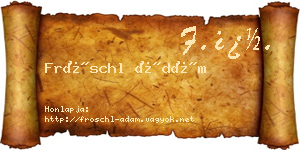 Fröschl Ádám névjegykártya